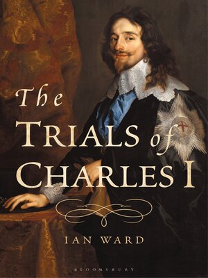 cover image of The Trials of Charles I